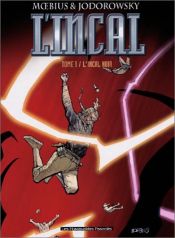 book cover of L'Incal, tome 1 : L'Incal noir by Alejandro Jodorowsky