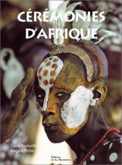 book cover of Cérémonies d'Afrique by Carol Beckwith