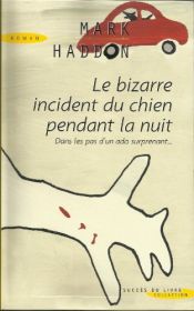 book cover of Le Bizarre Incident du chien pendant la nuit by Mark Haddon|Simon Stephens