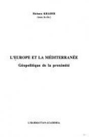 book cover of L'Europe et la Mediterranee: Geopolitique de la proximite (Collection "Histoire et perspectives mediterraneennes") by VVV