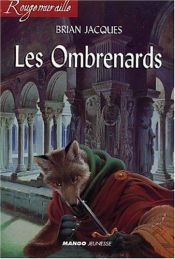 book cover of Rougemuraille : Les Ombrenards by Brian Jacques