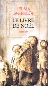 book cover of Le Livre de Noël by Selma Lagerlof