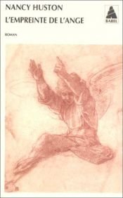 book cover of L'empreinte de l'ange by Nancy Huston