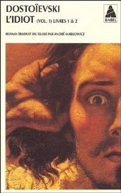 book cover of The Idiot, Book I by Fëdor Michajlovič Dostoevskij