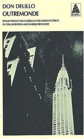 book cover of Outremonde by Don DeLillo