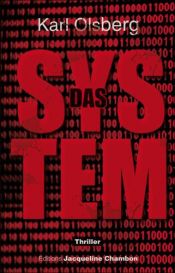 book cover of Das System by Karl Olsberg