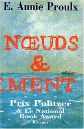 book cover of Noeuds et dénouements by Annie Proulx
