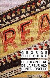 book cover of Le Chapiteau de la peur aux dents longues by George C. Chesbro