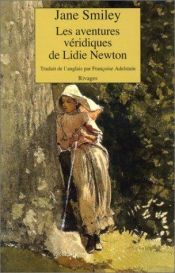 book cover of Les Aventures véridiques de Liddie Newton by Jane Smiley