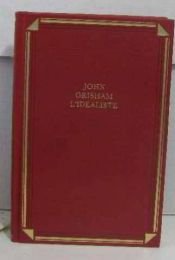 book cover of L'Idéaliste by John Grisham