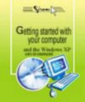 book cover of Getting Started With Your Computer & the Windows XP Environment by A Blackburn