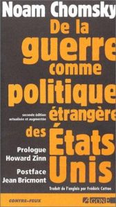 book cover of De la guerre comme politique étrangère des Etats-Unis by Noam Chomsky