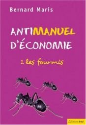 book cover of Antimanuale di economia by Bernard Maris