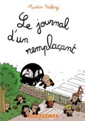 book cover of Le journal d'un remplaçant by Martin Vidberg
