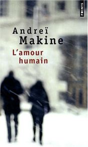 book cover of Human Love by Andreï Makine