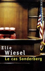 book cover of The Sonderberg case by Elie Wiesel