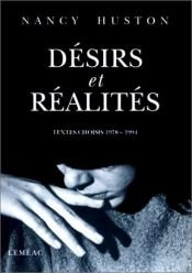 book cover of Désirs et réalités : textes choisis 1978-1994 by Nancy Huston