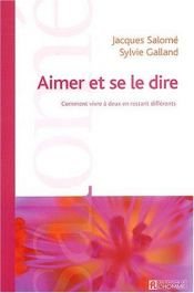 book cover of Aimer et se le dire by Jacques Salomé