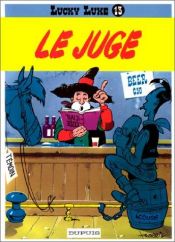 book cover of Lucky Luke Vol.24: The Judge by Morris