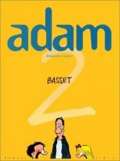 book cover of Adam, 2: Vraag dat maar aan Papa by Brian Basset