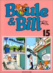 book cover of Boule et Bill, tome 15 by Roba