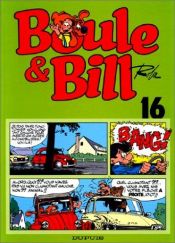book cover of Boule et Bill, tome 16 by Roba