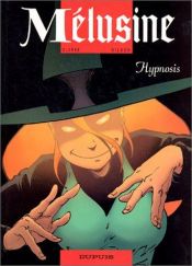 book cover of Mélusine, tome 9 : Hypnosis by Francois Gilson