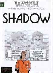 book cover of Largo Winch, Tome 12 : Shadow by Van Hamme (Scenario)