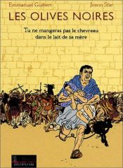 book cover of Les Olives noires, tome 3 : Tu ne mangeras pas le chevreau dans le lait de sa mère by Joann Sfar