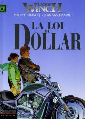 book cover of Loi du dollar (la) largo winch 14 by Van Hamme (Scenario)