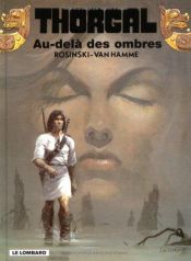 book cover of Thorgal: Beyond the Shadows by Van Hamme (Scenario)