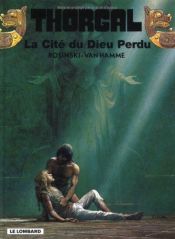 book cover of Thorgal, t. 12 : La cité du dieu perdu by Van Hamme (Scenario)
