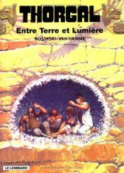 book cover of Thorgal, t. 13 : Entre terre et lumière by Van Hamme (Scenario)