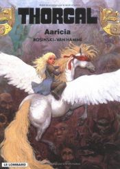 book cover of Thorgal, t. 14 : Aaricia by Van Hamme (Scenario)