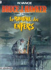 book cover of Le royaume des enfers by William Vance