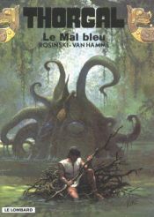 book cover of Thorgal, Tome 25: Le Mal Bleu by Van Hamme (Scenario)
