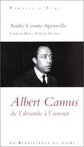 book cover of Albert Camus de l'absurde a l'amour by André Comte-Sponville