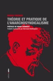 book cover of Théorie et pratique de l'anarchosyndicalisme by Rudolf Rocker