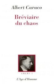 book cover of Le Bréviaire du chaos by Albert Caraco