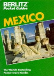 book cover of Berlitz Pocket Guides: Mexico (Berlitz Pocket Travel Guides) by Berlitz