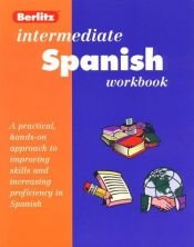 book cover of Intermediate Spanish Workbook (Workbook Series , Level 2) by Berlitz