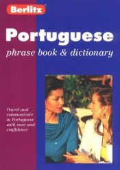 book cover of Berlitz Portuguese Phrase Book & Dictionary by Royston Ellis