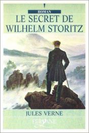 book cover of Le Secret de Wilhelm Storitz by Jules Verne