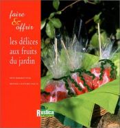 book cover of Les Délices aux fruits du jardin by Maya Barakat-Nuq