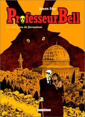 book cover of Professeur Bell. 2, Les poupées de Jérusalem by Joann Sfar