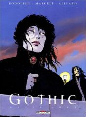 book cover of Gothic, tome 1 : Never More by Rodolphe