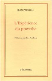 book cover of L'Expérience du proverbe by Jean Paulhan
