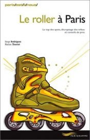 book cover of Le Roller à Paris by Serge Rodriguez