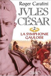 book cover of Jules César t02 by Roger Caratini
