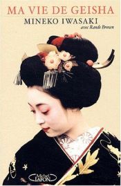 book cover of La Vida de Una Geisha by Mineko Iwasaki